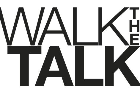 Walk the Talk